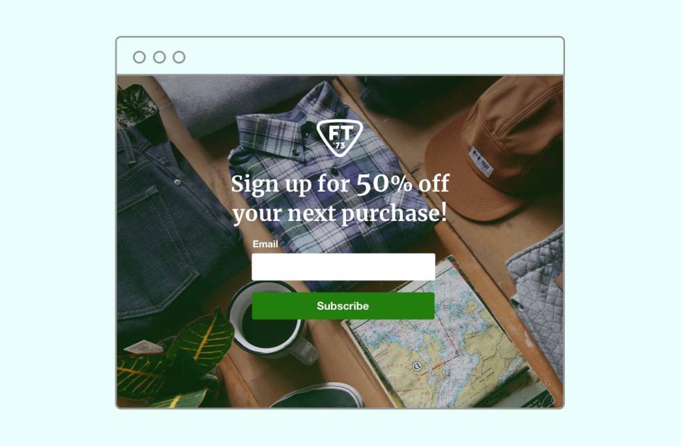 An example landing page with a subscribe form and the text, "Sign up for 50% off your next purchase!".